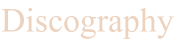 Discography