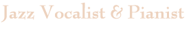 Jazz Vocalist & Pianist Kanna Nakamura